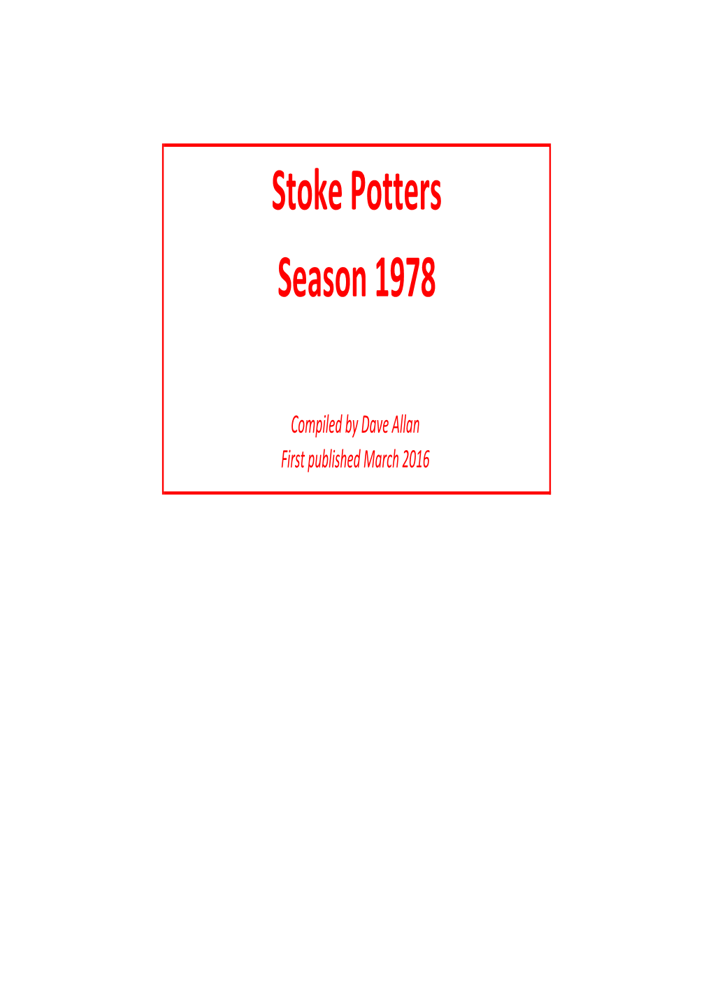 Stoke Potters Season 1978