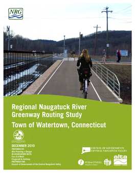 Naugatuck River Greenway Routing Study: Watertown