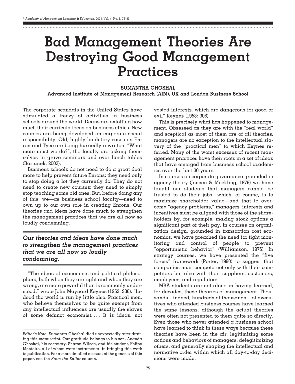 Bad Theory Destroys Good Management