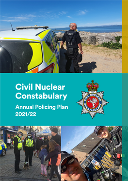 Civil Nuclear Constabulary Annual Policing Plan 2021/22 CNC Protected Sites in the UK