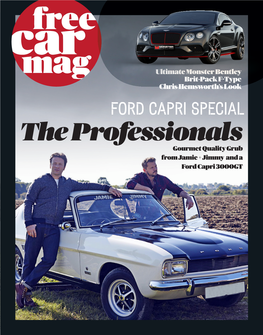 FORD CAPRI SPECIAL the Professionals Gourmet Quality Grub from Jamie + Jimmy and a Ford Capri 3000GT