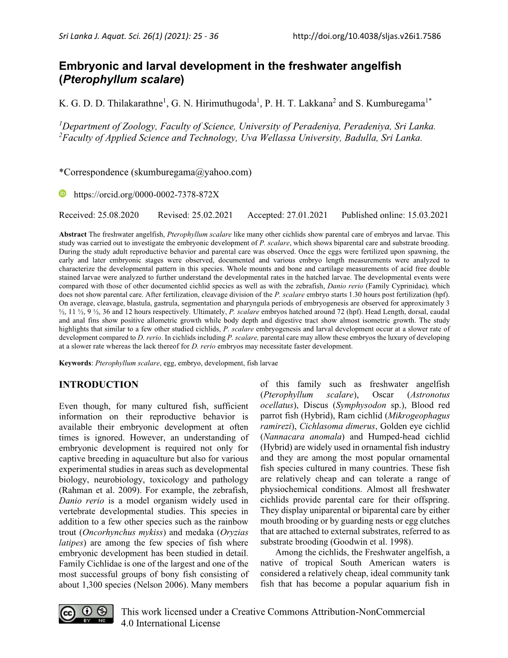 Embryonic and Larval Development in the Freshwater Angelfish (Pterophyllum Scalare)