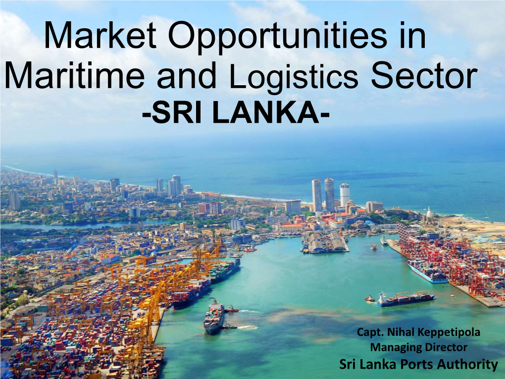 Market Opportunities in Maritime and Logistics Sector -SRI LANKA