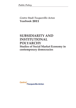 SUBSIDIARITY and INSTITUTIONAL POLYARCHY Studies of Social Market Economy in Contemporary Democracies