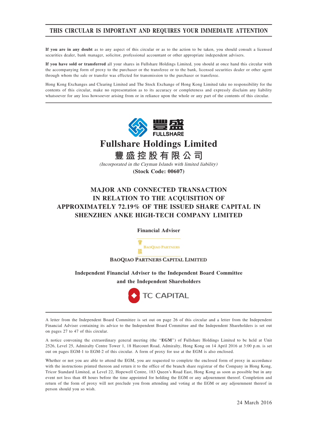 Fullshare Holdings Limited 豐盛控股有限公司 (Incorporated in the Cayman Islands with Limited Liability) (Stock Code: 00607)