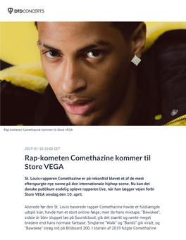 ​Rap-Kometen Comethazine Kommer Til Store VEGA