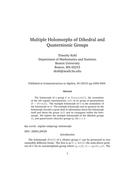 Multiple Holomorphs of Dihedral and Quaternionic Groups
