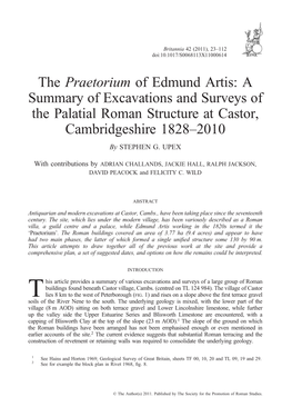 The Praetorium of Edmund Artis: a Summary of Excavations and Surveys of the Palatial Roman Structure at Castor, Cambridgeshire 1828–2010 by STEPHEN G