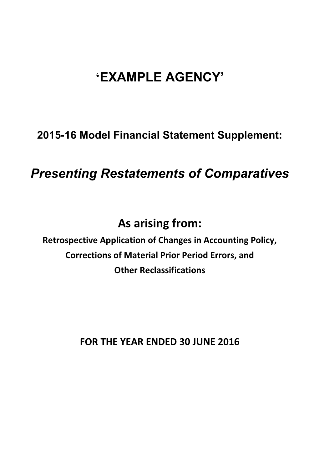 Presenting Restatements of Comparatives Model Financial Statement