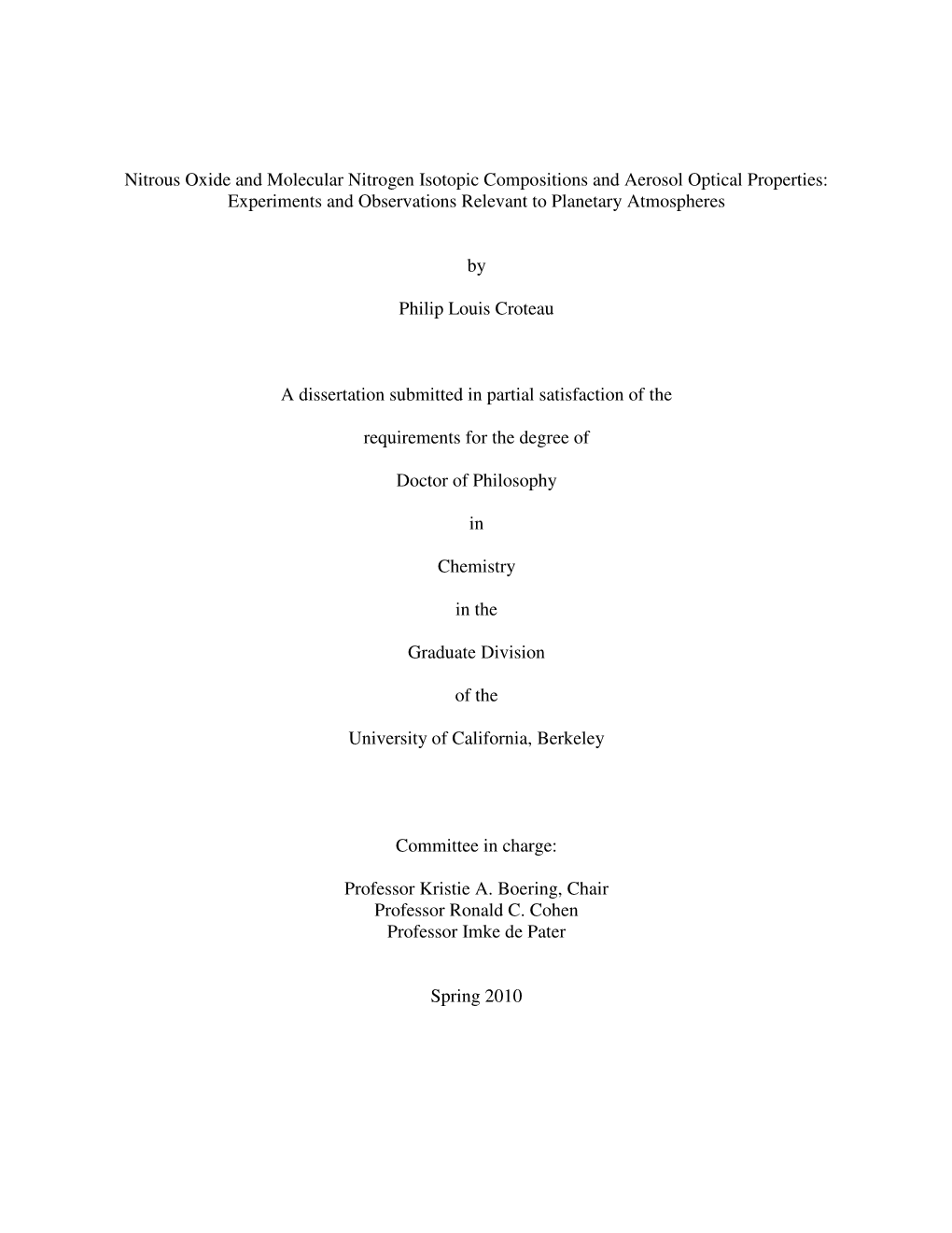 Nitrous Oxide and Molecular Nitrogen Isotopic Compositions and Aerosol Optical Properties: Experiments and Observations Relevant to Planetary Atmospheres