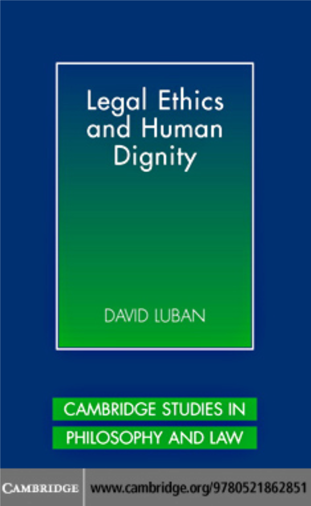 Legal Ethics and Human Dignity