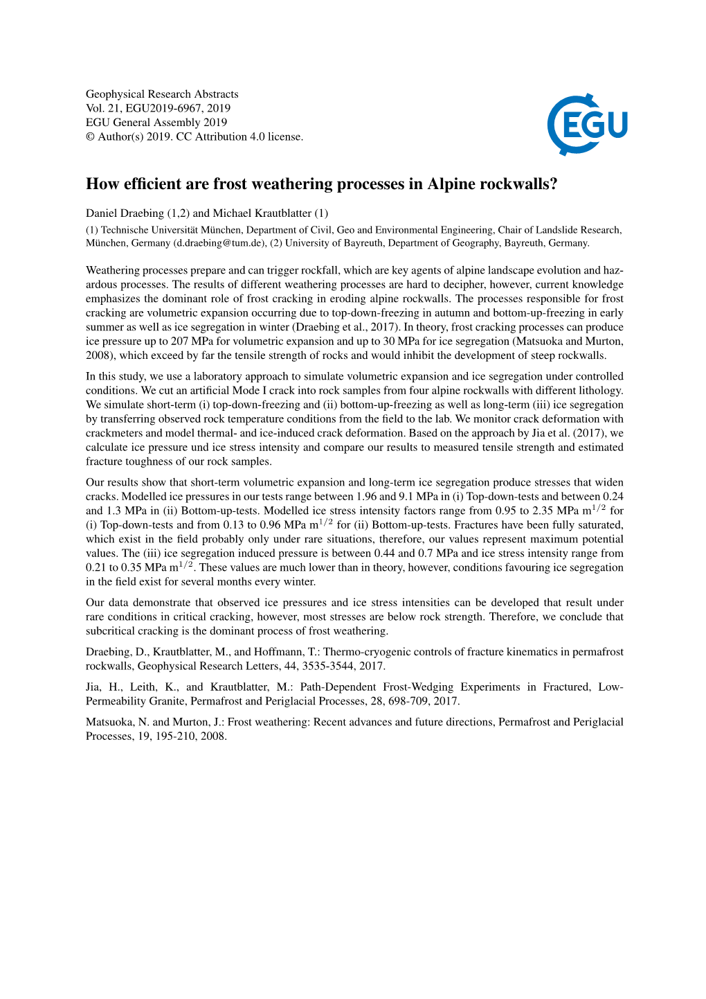 How Efficient Are Frost Weathering Processes in Alpine Rockwalls?