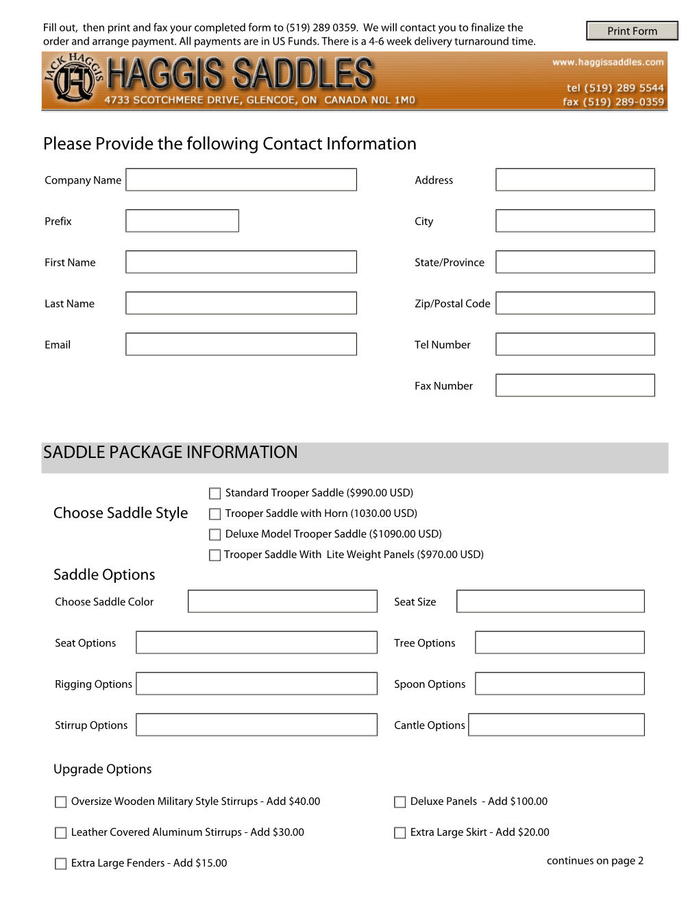 Please Provide the Following Contact Information SADDLE PACKAGE INFORMATION