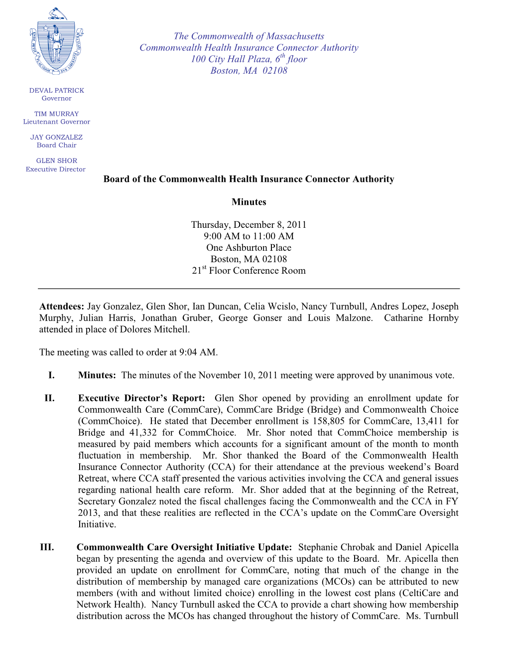 The Commonwealth of Massachusetts Commonwealth Health Insurance Connector Authority 100 City Hall Plaza, 6Th Floor