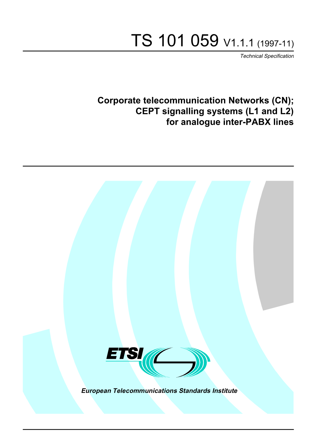 CEPT Signalling Systems (L1 and L2) for Analogue Inter-PABX Lines