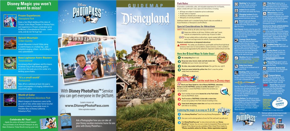 Disneyland® to Provide a Comfortable, Safe, and Enjoyable Experience for Our Guests, Allowed in Designated Areas Only