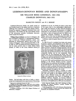 LEISHMAN-DONOVAN BODIES and DONOVANIASIS*T SIR WILLIAM BOOG LEISHMAN, 1865-1926 CHARLES DONOVAN, 1863-1951 by HAMILTON BAILEY and W