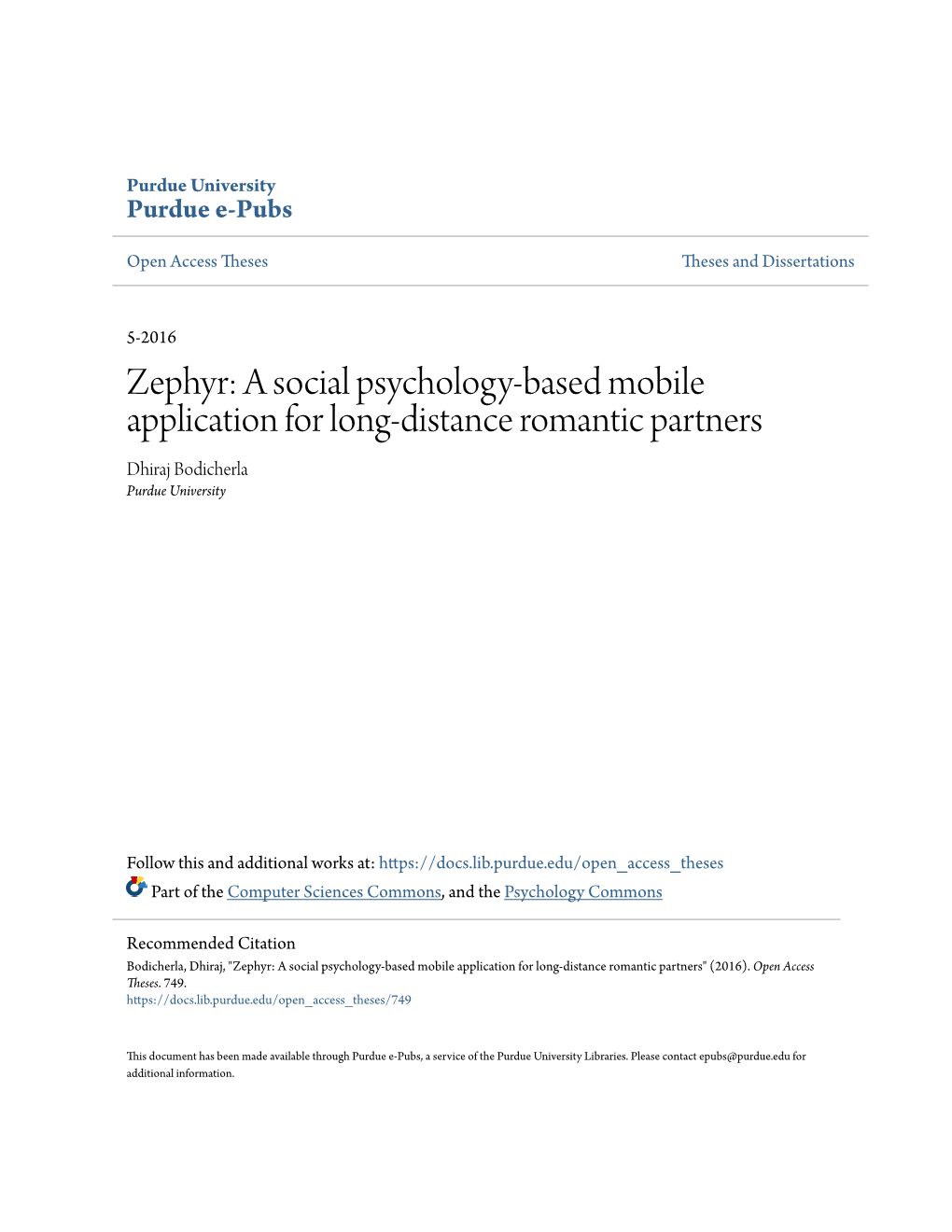Zephyr: a Social Psychology-Based Mobile Application for Long-Distance Romantic Partners Dhiraj Bodicherla Purdue University