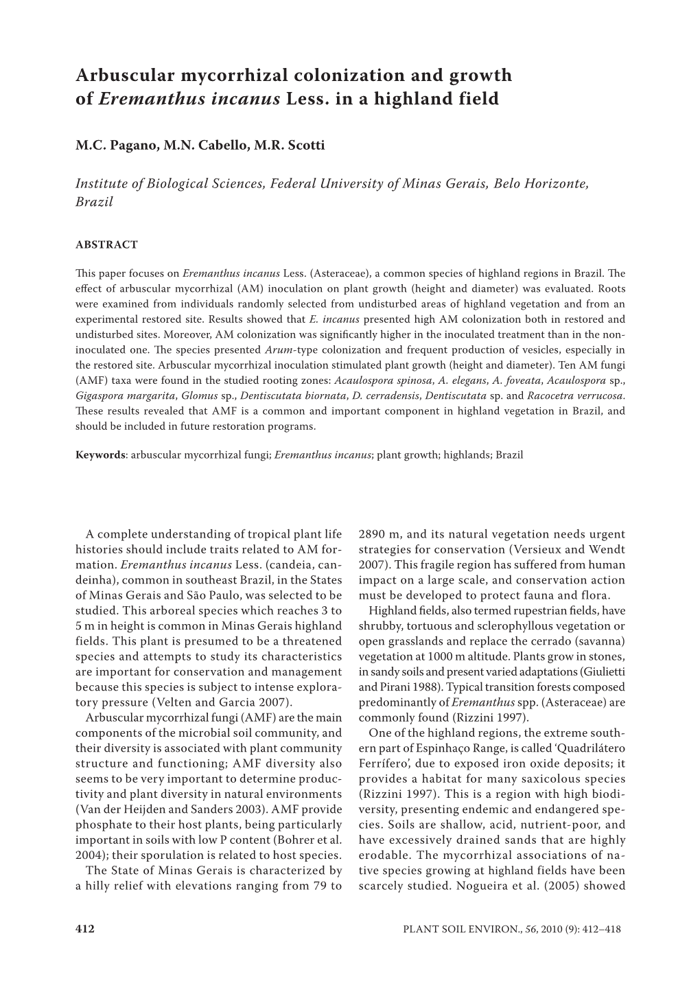 Arbuscular Mycorrhizal Colonization and Growth of Eremanthus Incanus Less