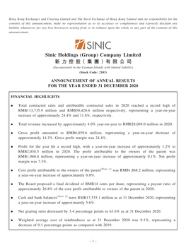 Sinic Holdings (Group) Company Limited 新 力 控 股（ 集 團 ）有 限 公 司 (Incorporated in the Cayman Islands with Limited Liability) (Stock Code: 2103)