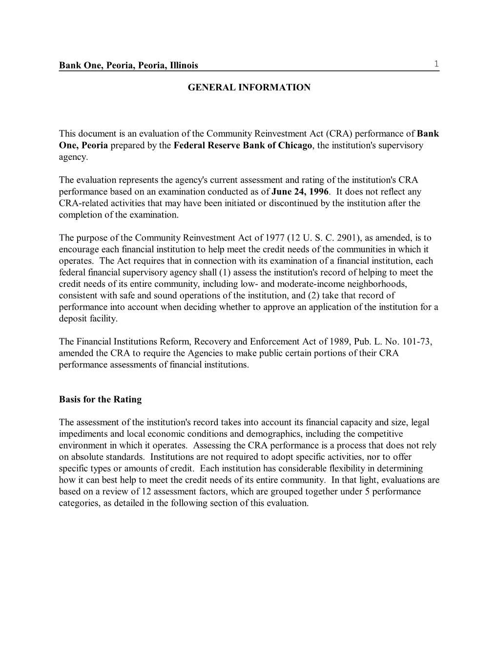 CRA) Performance of Bank One, Peoria Prepared by the Federal Reserve Bank of Chicago, the Institution's Supervisory Agency