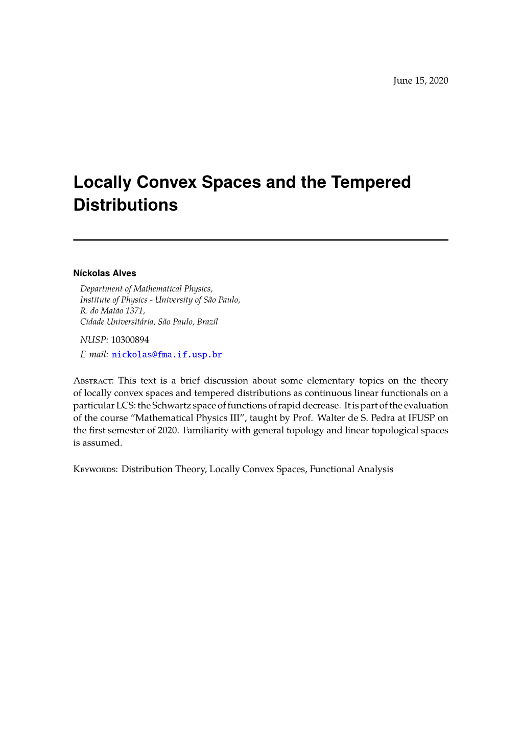 Locally Convex Spaces and the Tempered Distributions