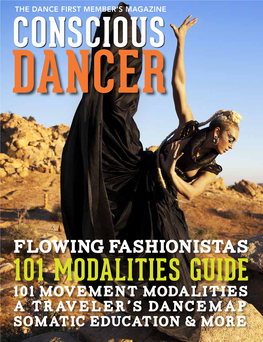 Flowing Fashionistas 101 Modalities Guide 101 Movement Modalities a Traveler’S Dancemap Somatic Education & More Conscious Dancer Magazine & Dance First Association