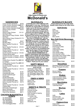 Mcdonald's SANDWICHES Mcdonald's Mcdonald's Mccafe Crispy Chicken Sandwich $5.59 317FOOD.Com Is NOT Affiliated with Prices Listed Are for the Large Sized