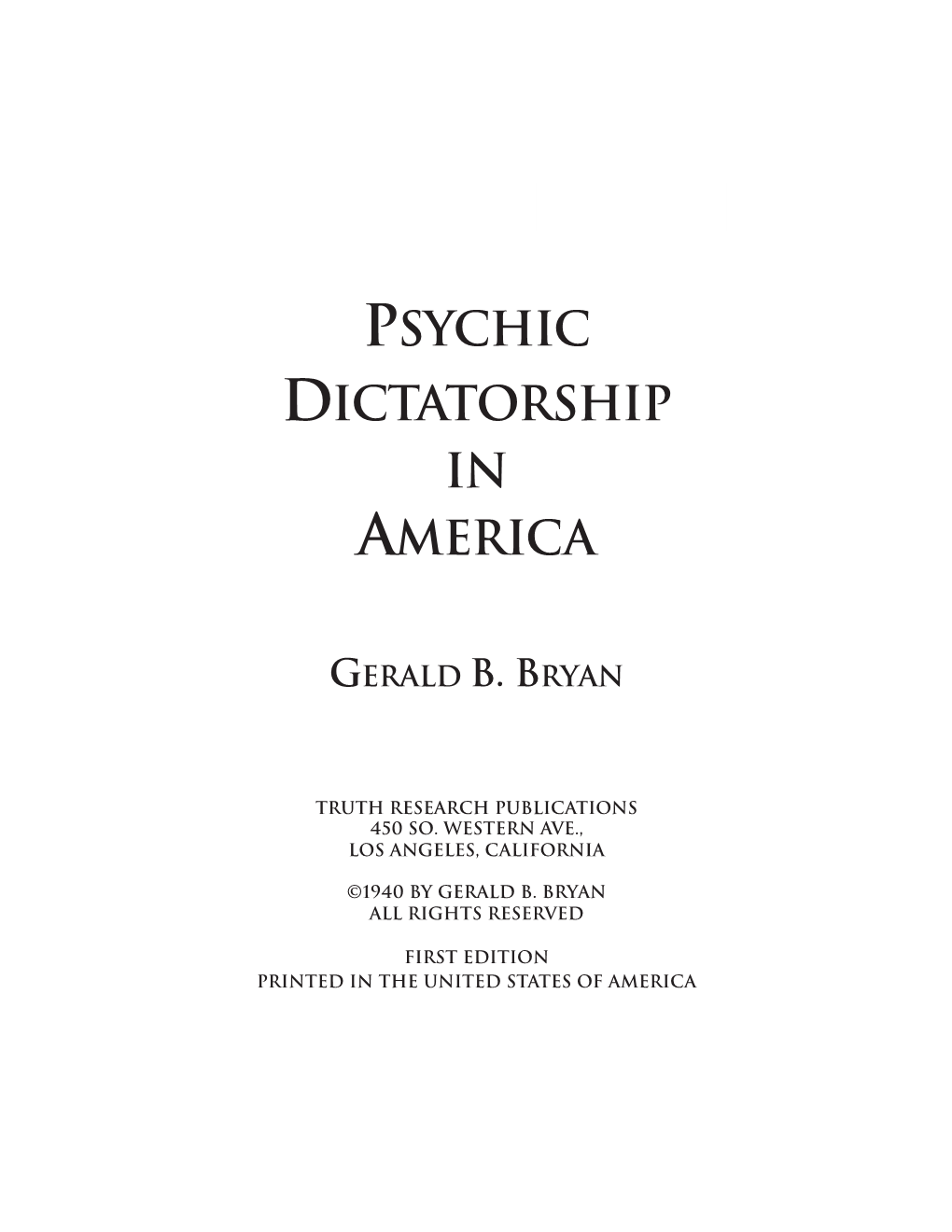 Psychic Dictatorship in America