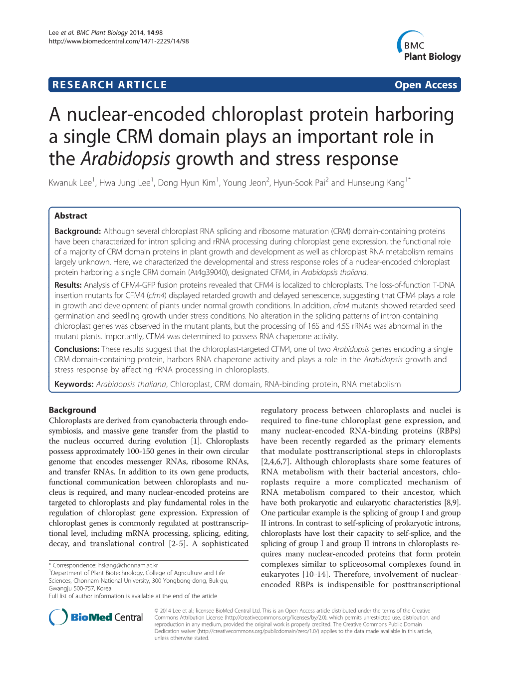 A Nuclear-Encoded Chloroplast Protein Harboring a Single CRM Domain