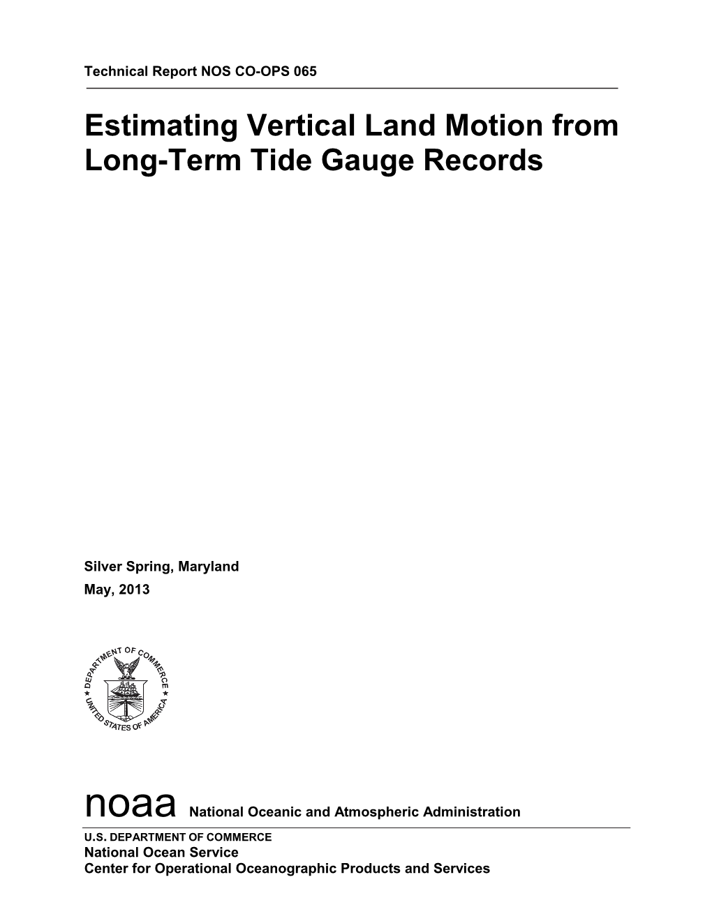 Estimating Vertical Land Motion from Long-Term Tide Gauge Records