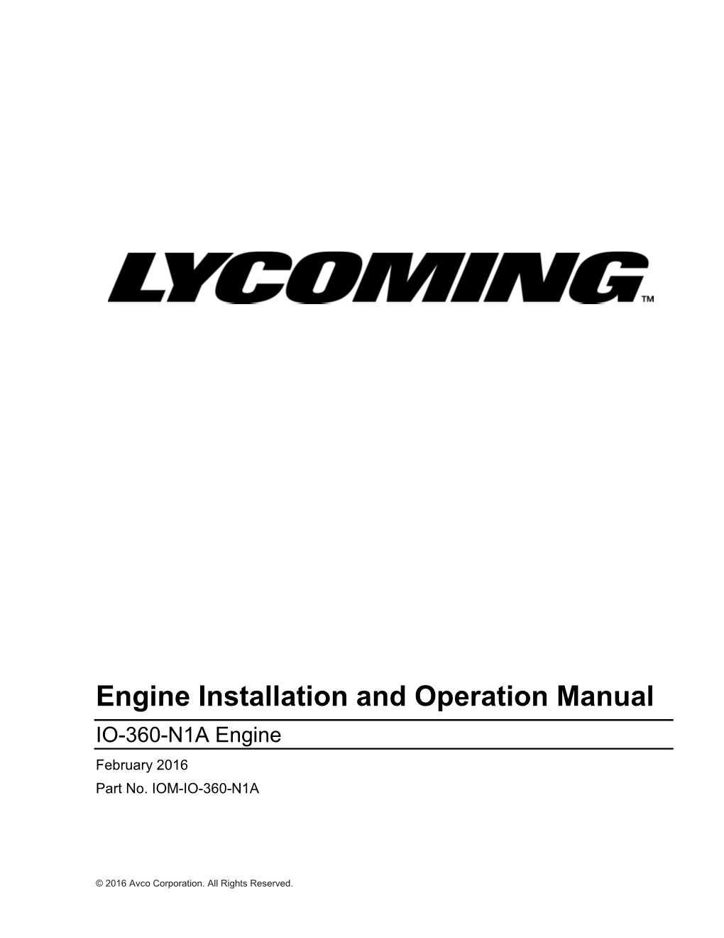 Engine Installation and Operation Manual IO-360-N1A Engine February 2016 Part No