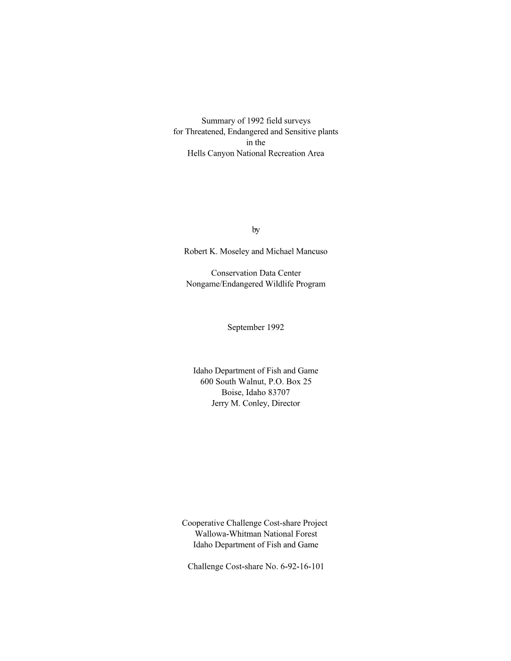 Summary of 1992 Field Surveys for Threatened, Endangered and Sensitive Plants in the Hells Canyon National Recreation Area