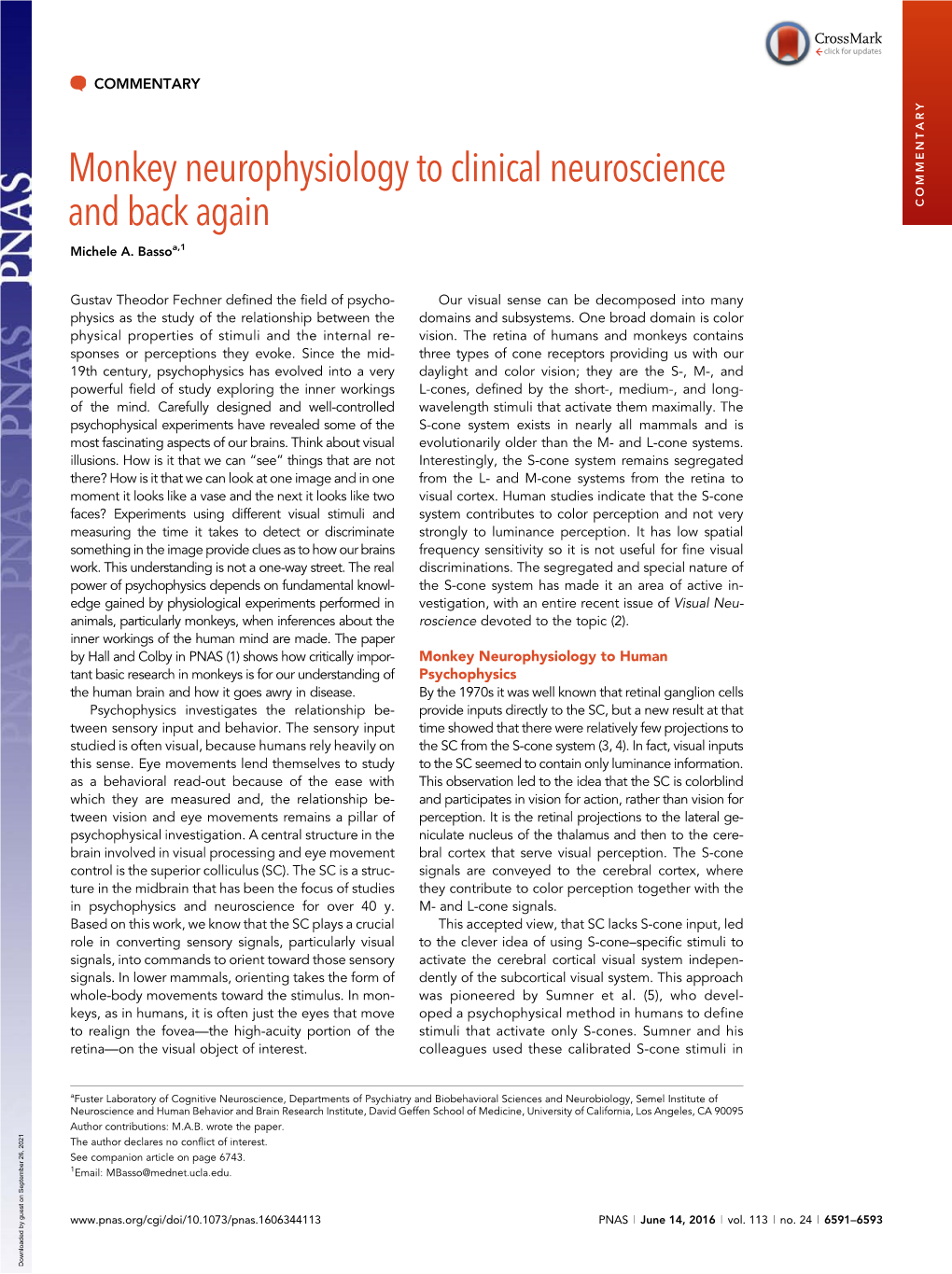 Monkey Neurophysiology to Clinical Neuroscience and Back Again COMMENTARY Michele A
