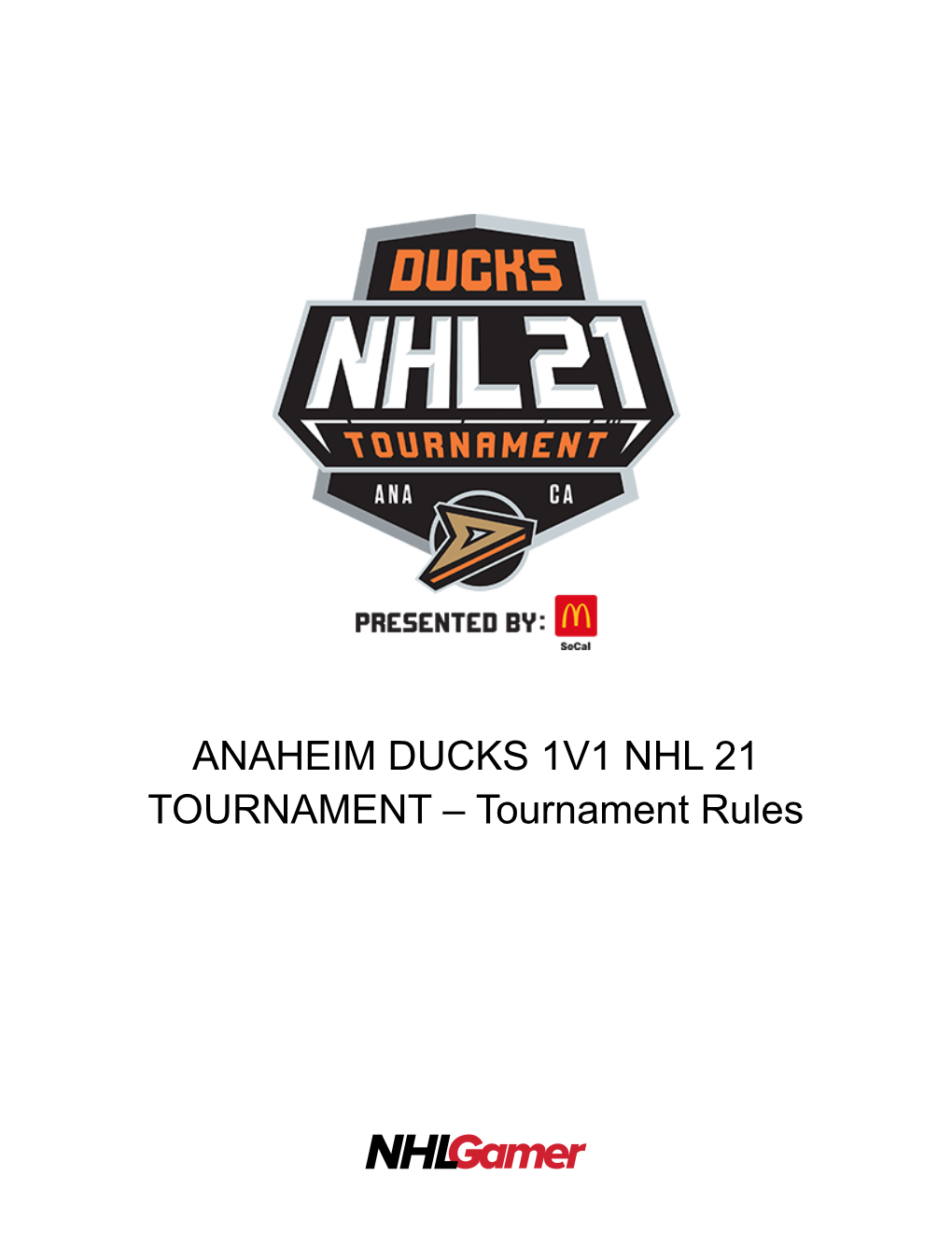 ANAHEIM DUCKS 1V1 NHL 21 TOURNAMENT – Tournament Rules 2