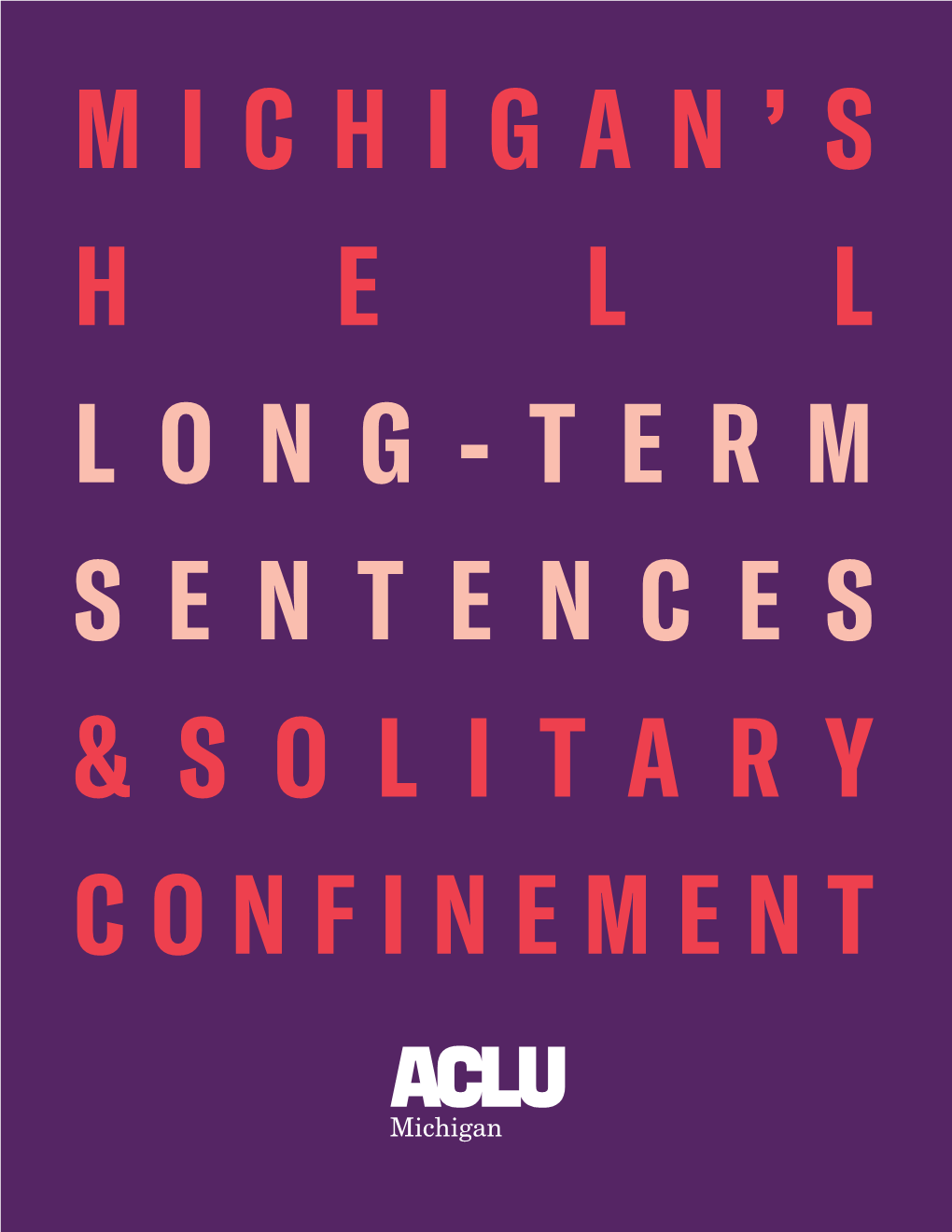 Solitary Confinement in Michigan's Prisons