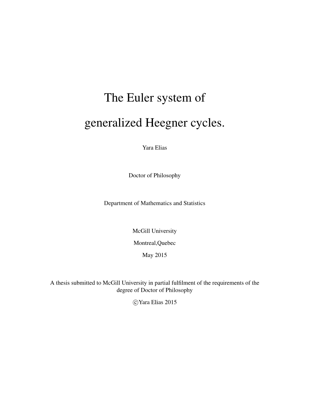 The Euler System of Generalized Heegner Cycles