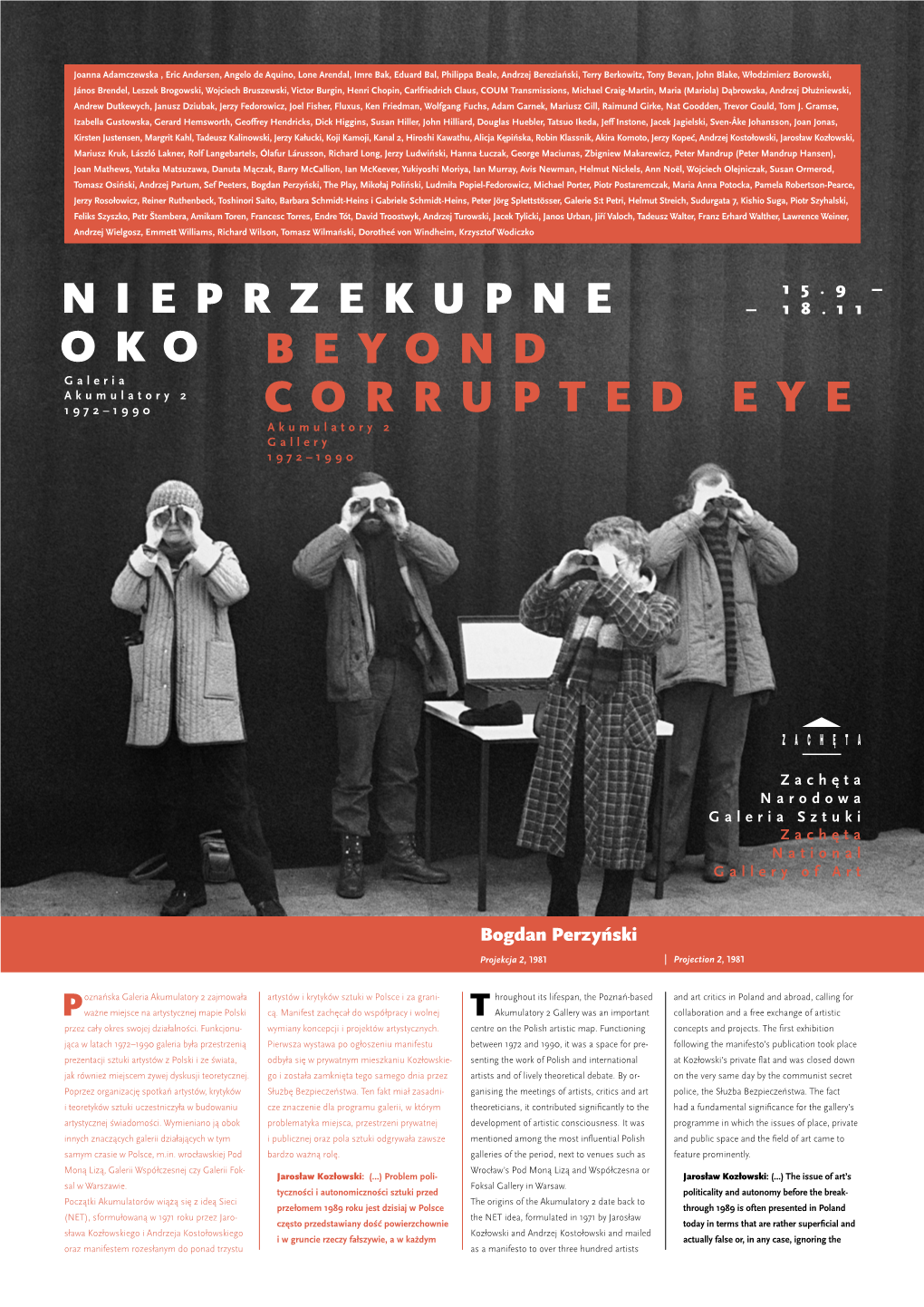 Beyond Corrupted Eye. Akumulatory 2 Gallery, 1972–1990