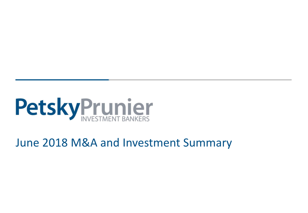 June 2018 M&A and Investment Summary