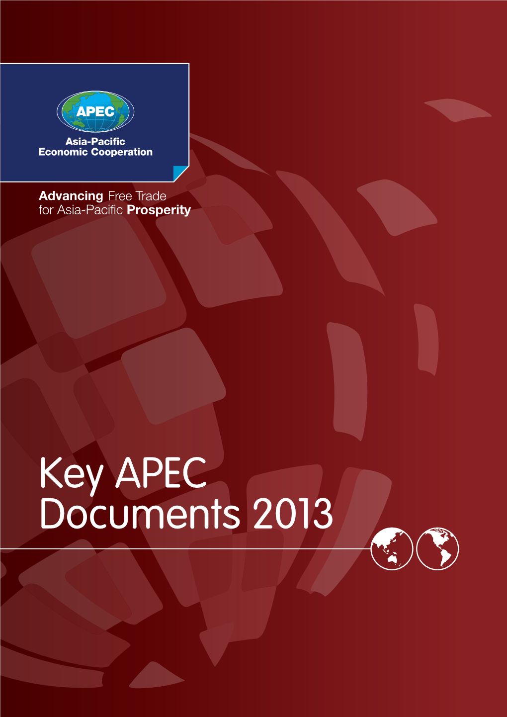 2013 Key APEC Documents