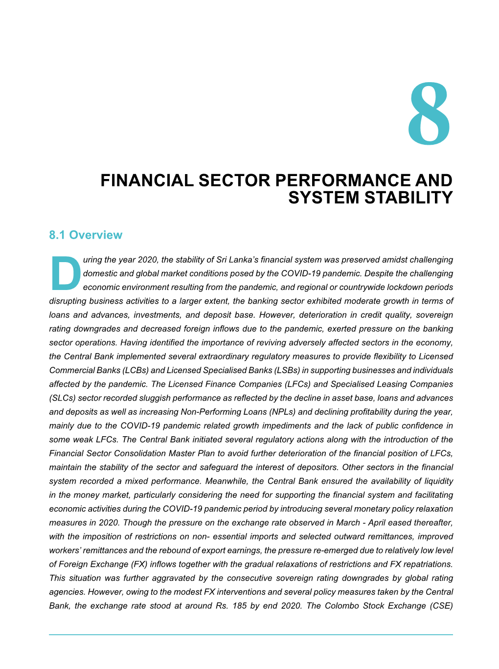 Financial Sector Performance and System Stability