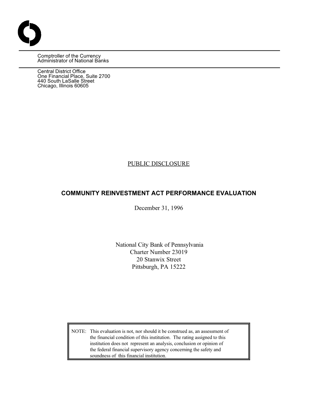 PUBLIC DISCLOSURE COMMUNITY REINVESTMENT ACT PERFORMANCE EVALUATION December 31, 1996 National City Bank of Pennsylvania Charter