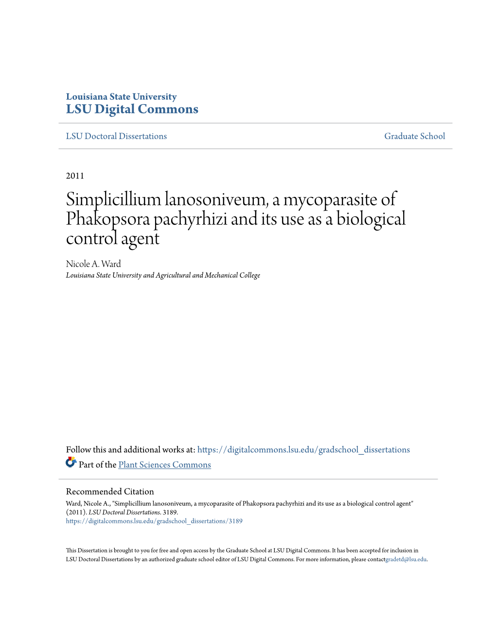 Simplicillium Lanosoniveum, a Mycoparasite of Phakopsora Pachyrhizi and Its Use As a Biological Control Agent Nicole A