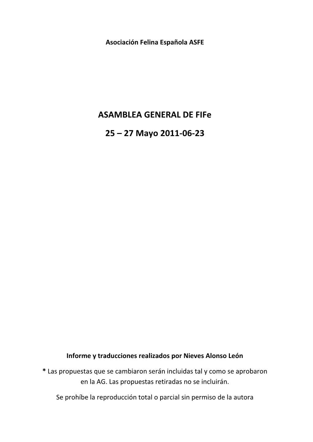 ASAMBLEA GENERAL DE Fife 25 – 27 Mayo 2011-06-23