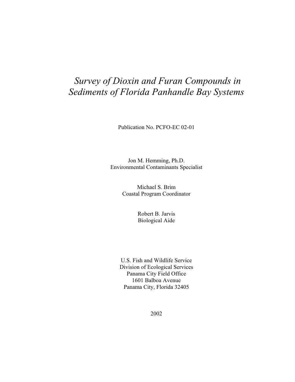Survey of Dioxin and Furan Compounds in Sediments of Florida Panhandle Bay Systems