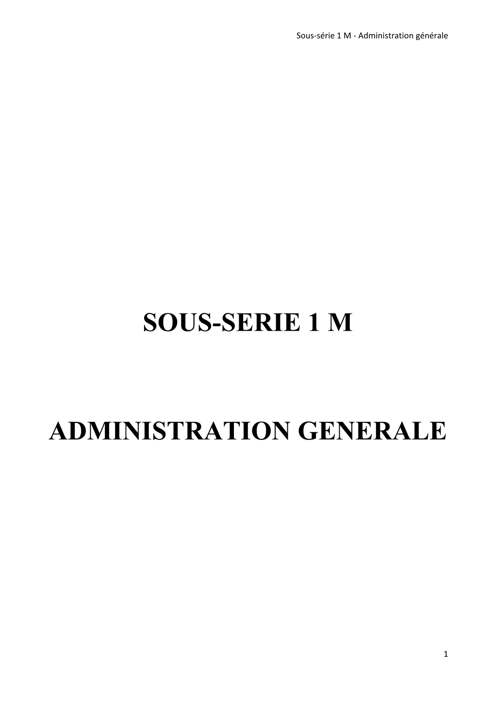 Sous-Serie 1 M Administration Generale