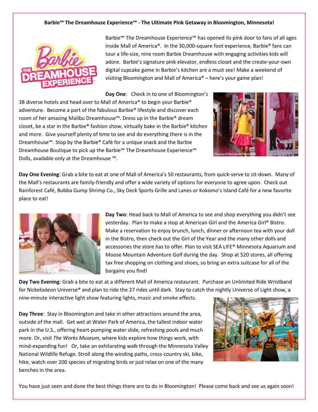 Barbie™ the Dreamhouse Experience™ - the Ultimate Pink Getaway in Bloomington, Minnesota!