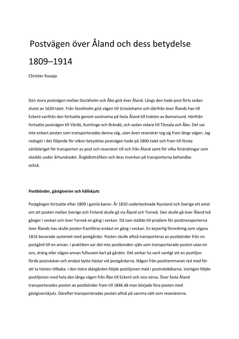 Postvägen Över Åland Och Dess Betydelse 1809–1914