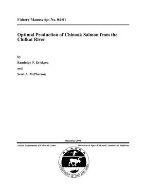 Optimal Production of Chinook Salmon from the Chilkat River