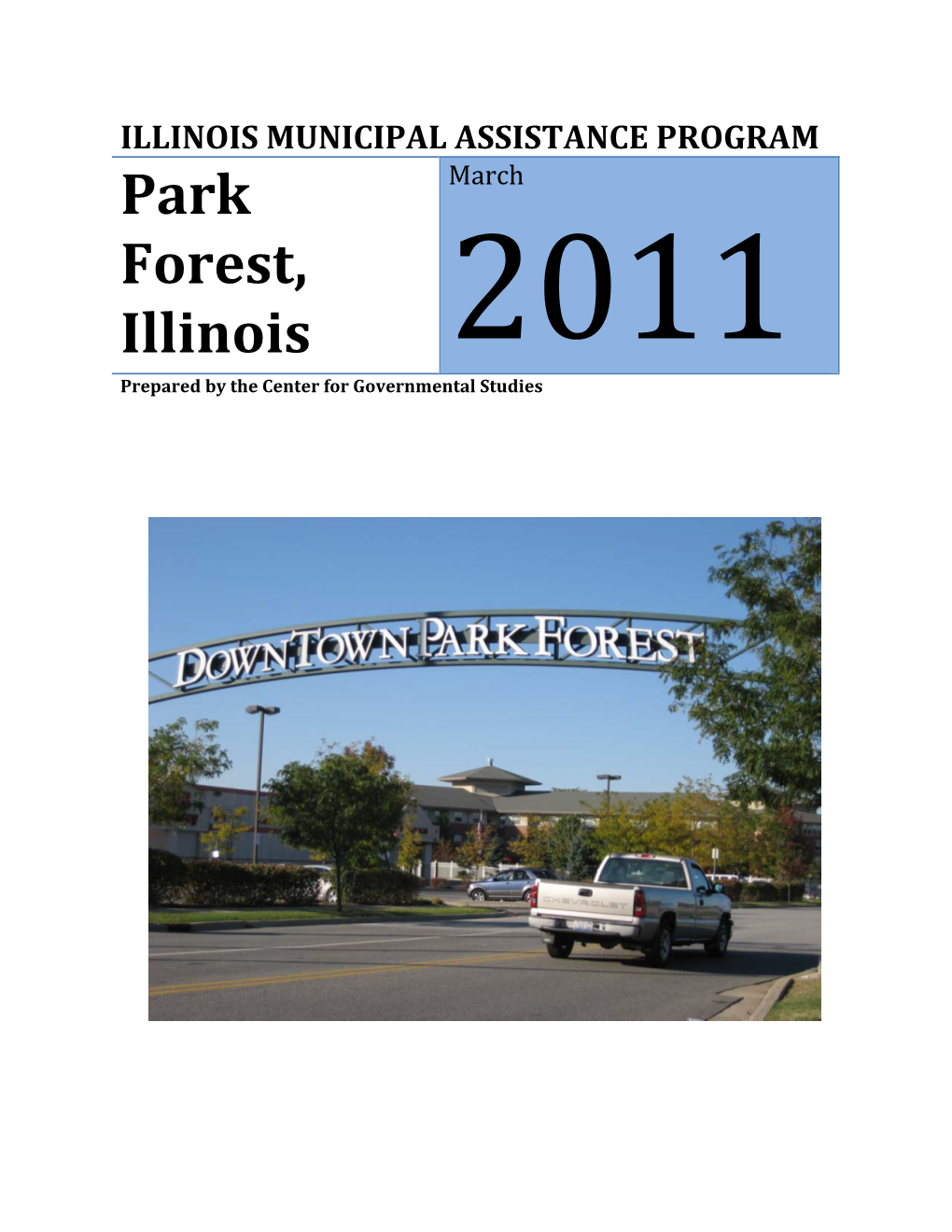 Park Forest, Illinois, Building on the Legacy: Creating a New Downtown Has Been Used 2011 As a Guide